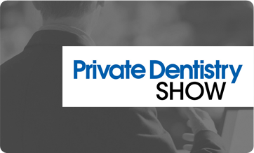 Private Dentistry Show incorporating Digital Dentistry Show